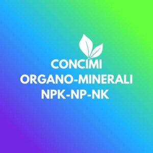 Concimi Organo-Minerali Npk-Np-Nk