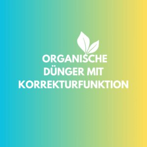 Organische Dünger Mit Korrekturfunktion