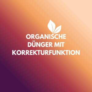 Organische Dünger Mit Korrekturfunktion